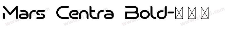 Mars Centra Bold字体转换